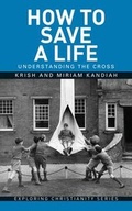 Cover: How to Save a Life - Authentic Media
