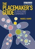 Cover: The Placemaker's Guide to Building Community - Earthscan Ltd