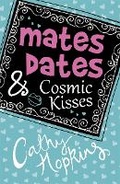Cover: Mates, Dates and Cosmic Kisses - Piccadilly Press
