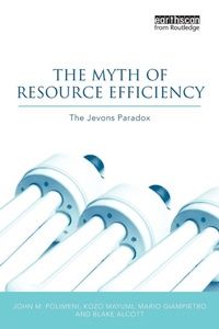 Enlarge image Cover: The Myth of Resource Efficiency - Earthscan Ltd