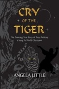 Cover: Cry of the Tiger - Authentic Publishers
