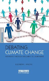Enlarge image Cover: Debating Climate Change - Earthscan Ltd