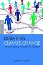 Cover: Debating Climate Change - Earthscan Ltd