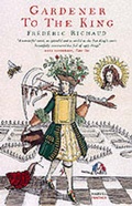 Cover: Gardener To The King - The Harvill Press
