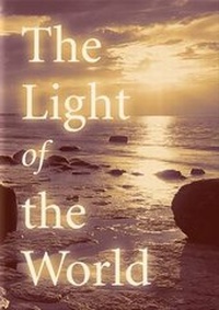 Enlarge image Cover: The Light of the World - Trinitarian Bible Society