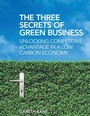 Cover: The Three Secrets of Green Business - Earthscan Ltd