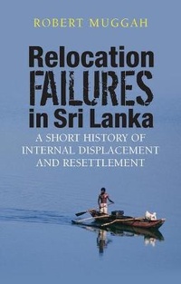 Enlarge image Cover: Relocation Failures in Sri Lanka - Zed Books Ltd