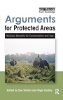 Cover: Arguments for Protected Areas - Earthscan Ltd