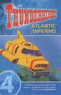 Cover: Thunderbirds: Atlantic Inferno v. 4 - Carlton Books Ltd
