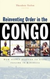 Enlarge image Cover: Reinventing Order in the Congo - Zed Books Ltd