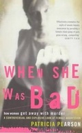 Cover: When She Was Bad - Virago Press Ltd