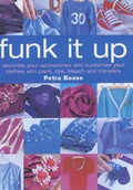 Cover: Funk it Up - Carlton Books Ltd