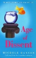 Cover: Age Of Dissent - Virago Press Ltd