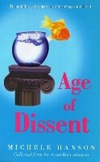 Enlarge image Cover: Age Of Dissent - Virago Press Ltd