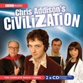 Cover: Chris Addison's Civilization - BBC Physical Audio