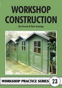 Enlarge image Cover: Workshop Construction - Special Interest Model Books