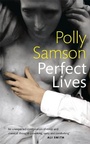Cover: Perfect Lives - Virago Press Ltd