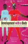 Cover: Development with a Body - Zed Books Ltd