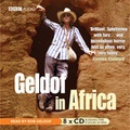 Cover: Geldof in Africa - BBC Audiobooks Ltd