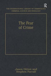 Enlarge image Cover: The Fear of Crime - Dartmouth Publishing Co Ltd