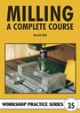 Cover: Milling - A Complete Course - Special Interest Model Books