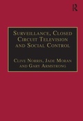 Cover: Surveillance, Closed Circuit Television and Social Control - Ashgate Publishing Limited