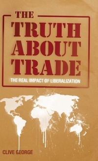 Enlarge image Cover: The Truth about Trade - Zed Books Ltd