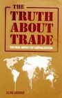 Cover: The Truth about Trade - Zed Books Ltd