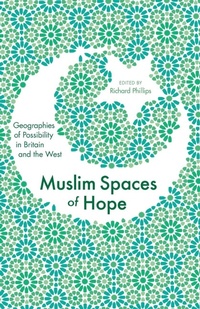 Enlarge image Cover: Muslim Spaces of Hope - Zed Books Ltd