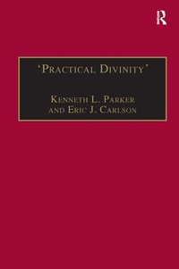 Enlarge image Cover: 'Practical Divinity' - Ashgate Publishing Limited