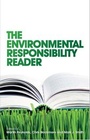Cover: The Environmental Responsibility Reader - Zed Books Ltd