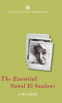 Abbildung von: The Essential Nawal El Saadawi - Zed Books Ltd