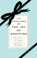 Cover: The Virago Book Of The Joy Of Shopping - Virago Press Ltd