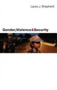 Enlarge image Cover: Gender, Violence and Security - Zed Books Ltd