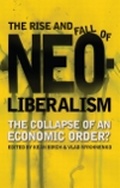 Cover: The Rise and Fall of Neoliberalism - Zed Books Ltd