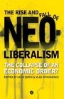 Cover: The Rise and Fall of Neoliberalism - Zed Books Ltd
