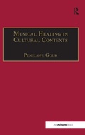 Cover: Musical Healing in Cultural Contexts - Ashgate Publishing Limited