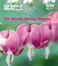 Cover: Gardeners' World: 101 Shade-loving Plants - BBC Books