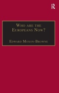 Cover: Who are the Europeans Now? - Ashgate Publishing Limited