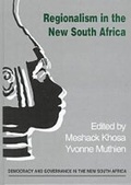 Cover: Regionalism in the New South Africa - HSRC Press