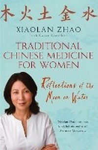 Abbildung von: Traditional Chinese Medicine For Women - Virago Press Ltd