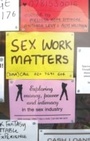 Cover: Sex Work Matters - Zed Books Ltd