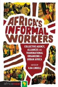 Enlarge image Cover: Africa's Informal Workers - Zed Books Ltd