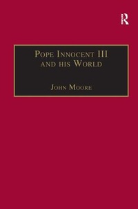 Enlarge image Cover: Pope Innocent III and his World - Ashgate Publishing Limited