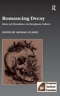 Bild: Romancing Decay - Ashgate Publishing Limited