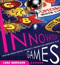 Cover: Innovation Games - Addison Wesley