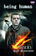 Cover: Being Human: Chasers - BBC Books