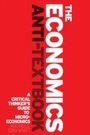 Cover: The Economics Anti-Textbook - Zed Books Ltd