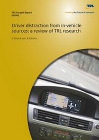 Enlarge image Cover: Driver Distraction from In-vehicle Sources: A Review of TRL Research - TRL Limited