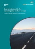Cover: Best Practice Guide for Recycling into Surface Course - TRL Limited